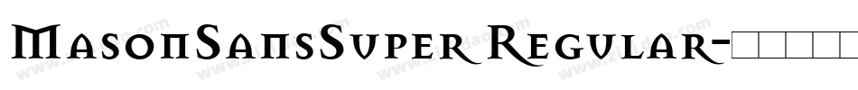 MasonSansSuper Regular字体转换